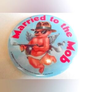Married To The Mob Movie Promo Pin Back Button